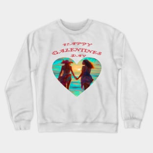 Galentine girlfriends Crewneck Sweatshirt